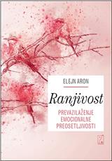 Ranjivost: prevazilaženje emocionalne preosteljivosti